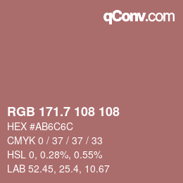 カラーコード: RGB 171.7 108 108 | qconv.com