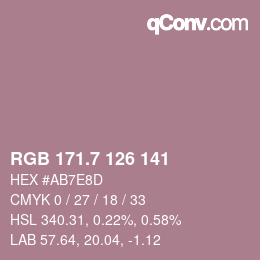 カラーコード: RGB 171.7 126 141 | qconv.com