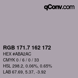 カラーコード: RGB 171.7 162 172 | qconv.com