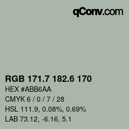 カラーコード: RGB 171.7 182.6 170 | qconv.com