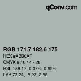 カラーコード: RGB 171.7 182.6 175 | qconv.com