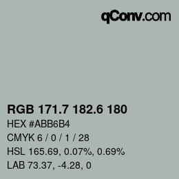 カラーコード: RGB 171.7 182.6 180 | qconv.com