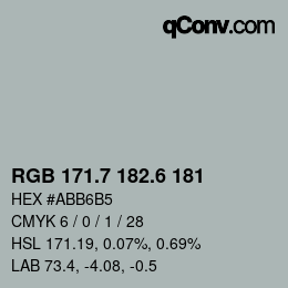 カラーコード: RGB 171.7 182.6 181 | qconv.com