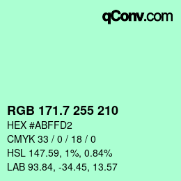 カラーコード: RGB 171.7 255 210 | qconv.com