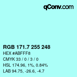 カラーコード: RGB 171.7 255 248 | qconv.com