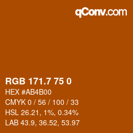 カラーコード: RGB 171.7 75 0 | qconv.com