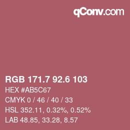 カラーコード: RGB 171.7 92.6 103 | qconv.com