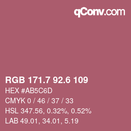 カラーコード: RGB 171.7 92.6 109 | qconv.com