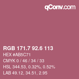 カラーコード: RGB 171.7 92.6 113 | qconv.com