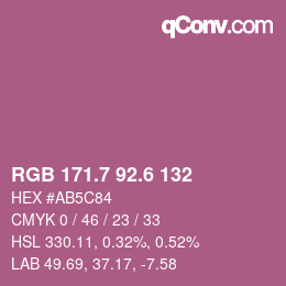 カラーコード: RGB 171.7 92.6 132 | qconv.com