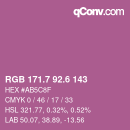 カラーコード: RGB 171.7 92.6 143 | qconv.com