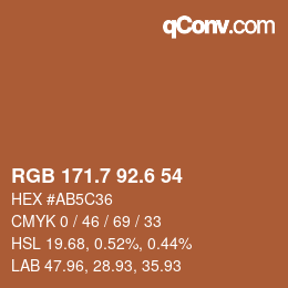 カラーコード: RGB 171.7 92.6 54 | qconv.com