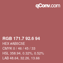 カラーコード: RGB 171.7 92.6 94 | qconv.com