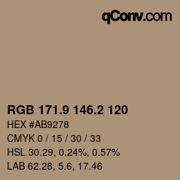 カラーコード: RGB 171.9 146.2 120 | qconv.com