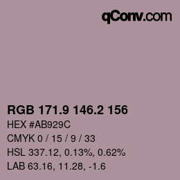 カラーコード: RGB 171.9 146.2 156 | qconv.com