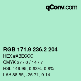 カラーコード: RGB 171.9 236.2 204 | qconv.com