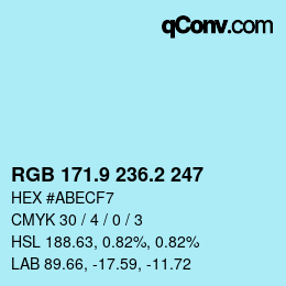 カラーコード: RGB 171.9 236.2 247 | qconv.com