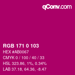 カラーコード: RGB 171 0 103 | qconv.com
