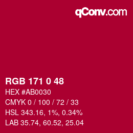 颜色代码: RGB 171 0 48 | qconv.com