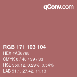 Color code: RGB 171 103 104 | qconv.com