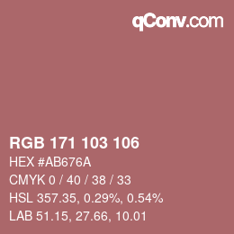 カラーコード: RGB 171 103 106 | qconv.com