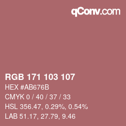 Color code: RGB 171 103 107 | qconv.com