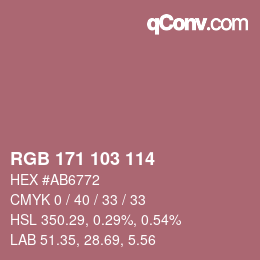 Farbcode: RGB 171 103 114 | qconv.com