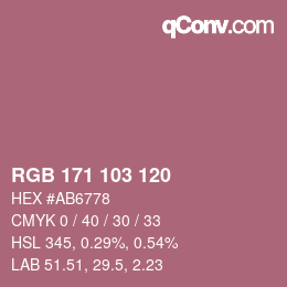カラーコード: RGB 171 103 120 | qconv.com