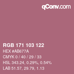 カラーコード: RGB 171 103 122 | qconv.com