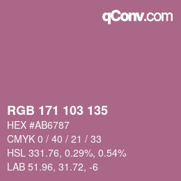 カラーコード: RGB 171 103 135 | qconv.com
