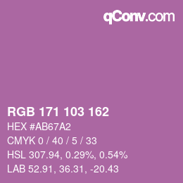 Color code: RGB 171 103 162 | qconv.com