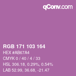 カラーコード: RGB 171 103 164 | qconv.com