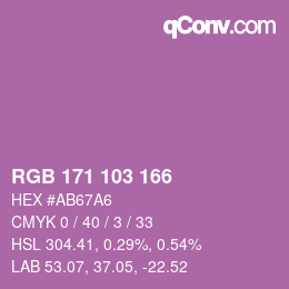 カラーコード: RGB 171 103 166 | qconv.com