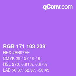 颜色代码: RGB 171 103 239 | qconv.com