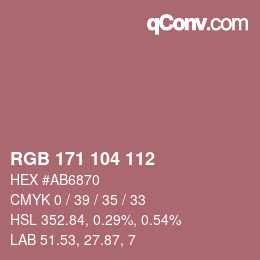Color code: RGB 171 104 112 | qconv.com