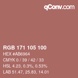 Color code: RGB 171 105 100 | qconv.com