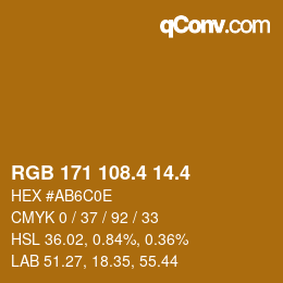 カラーコード: RGB 171 108.4 14.4 | qconv.com