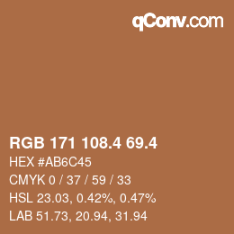 カラーコード: RGB 171 108.4 69.4 | qconv.com
