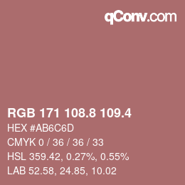 カラーコード: RGB 171 108.8 109.4 | qconv.com