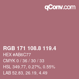 カラーコード: RGB 171 108.8 119.4 | qconv.com