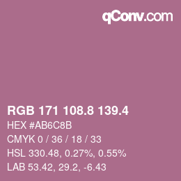 カラーコード: RGB 171 108.8 139.4 | qconv.com