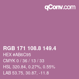 カラーコード: RGB 171 108.8 149.4 | qconv.com
