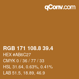 カラーコード: RGB 171 108.8 39.4 | qconv.com
