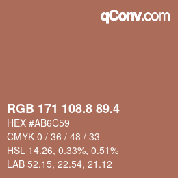 カラーコード: RGB 171 108.8 89.4 | qconv.com