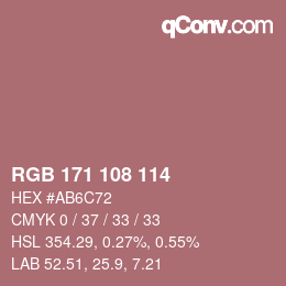 Color code: RGB 171 108 114 | qconv.com
