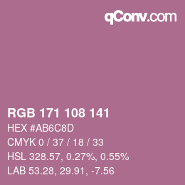 Color code: RGB 171 108 141 | qconv.com