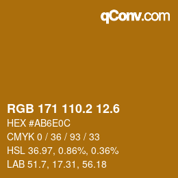 カラーコード: RGB 171 110.2 12.6 | qconv.com