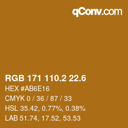 カラーコード: RGB 171 110.2 22.6 | qconv.com