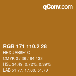 カラーコード: RGB 171 110.2 28 | qconv.com