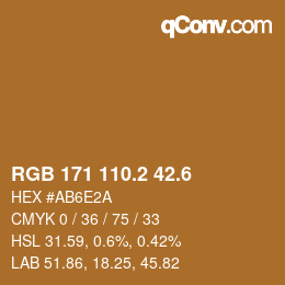 カラーコード: RGB 171 110.2 42.6 | qconv.com